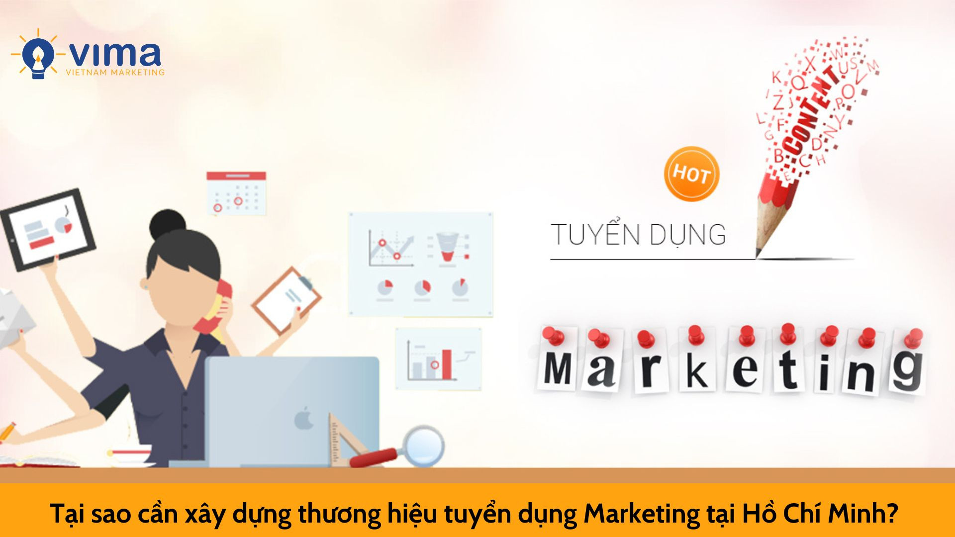 Tại sao cần xây dựng thương hiệu tuyển dụng Marketing tại Hồ Chí Minh